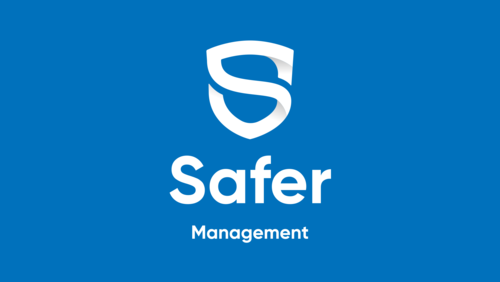 Safer Management